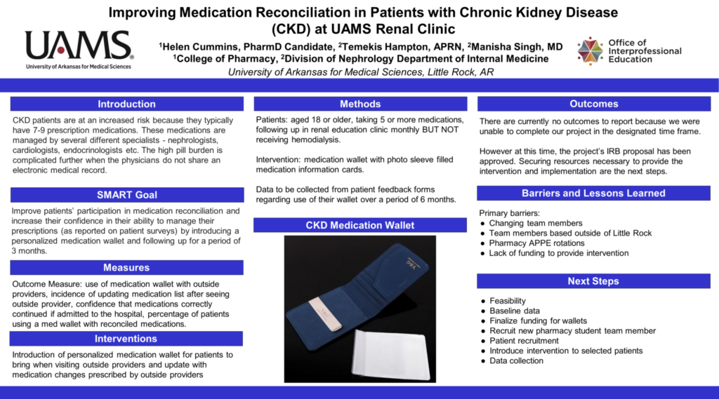 Improving Medication Reconciliation in Patients with Chronic Kidney Disease
(CKD) at UAMS Renal Clinic